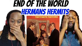 HERMAN'S HERMITS End of the world REACTION - They actually made it sound like it was the end!