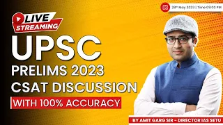 Prelims 2023 CSAT Discussion || by Amit Garg Sir || With 100% Accuracy #upsc2023