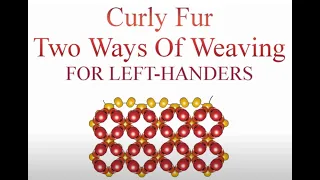 Beaded Curly Fur. Two ways of weaving FOR LEFT-HANDERS