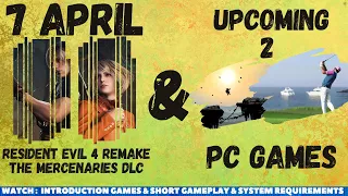 BEST UPCOMING 3 PC GAMES IN 7 APRIL 2023