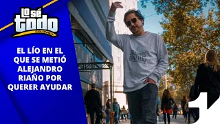 Lo Sé Todo - Alejandro Riaño se metió en tremendo lío por querer ayudar