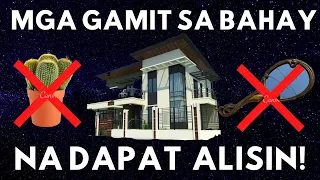 ITAPON ANG MGA GAMIT NA ITO! | MALAS SA BAHAY!  BAD LUCK na mga BAGAY sa BAHAY