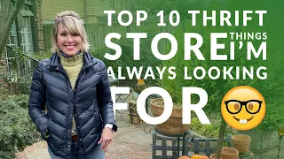 My TOP 10 Items to Look for at the THRIFT STORE