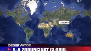 Cutremurul din Japonia a zdruncinat intregul glob 12 MARTIE 2011