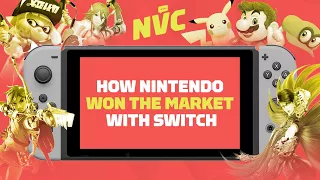 How Nintendo Won the Market with Switch - NVC Switch One Year Anniversary