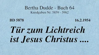 BD 5878 - TÜR ZUM LICHTREICH IST JESUS CHRISTUS ....