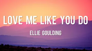 Love Me Like You Do - Ellie Goulding [Lyrics] || Calvin Harris, Ava Max, Ed Sheeran