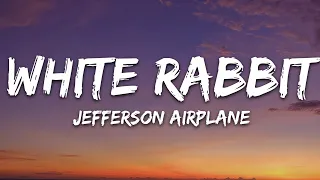 Jefferson Airplane - White Rabbit (Lyrics)