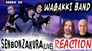 WAGAKKI BAND - SENBONZAKURA [Live] Reaction (Japanese Rock/Traditional) #cherryblossoms 🔥🔥🤘😁🤘🔥🔥