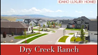 Dry Creek Ranch Real Estate