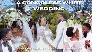 HE PUT A RING ON IT! A CONGOLESE WHITE WEDDING PART2 | VLOG: THE DRESS, BRIDAL SHOWER, COURT WEDDING