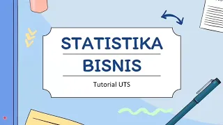 TUTORIAL UTS STATISTIKA BISNIS 2020