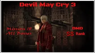 Devil May Cry 3 - Mission 18 All Bosses - Dante Must Die - SS Rank