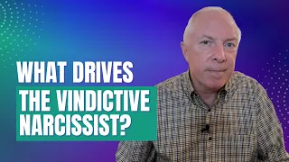What Drives The Vindictive Narcissist?