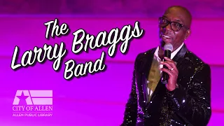 The Larry Braggs 🎙️ Band 🎶