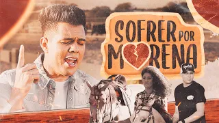 SOFRER POR MORENA - Vitor Fernandes (Clipe Oficial)