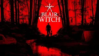 Blair Witch. Трейлер с E3 2019 (Русская озвучка)