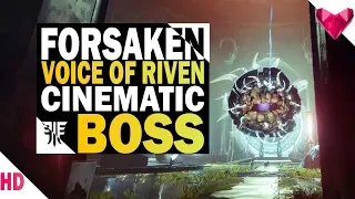 Destiny 2 Forsaken: Voice of Riven Taken Chimera - Cinematic Boss Fight