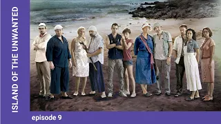 Island of The Unwanted. Episode 9. Adventure Drama. StarMediaEN. English Subtitles
