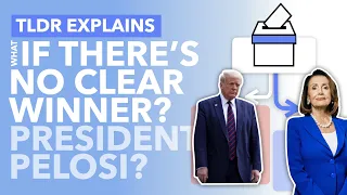 What if There's No Winner? What if Trump Doesn't Leave? President Pelosi? - State of the Election