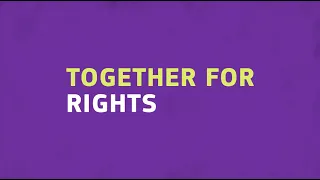 Introducing the Together for Rights initiative