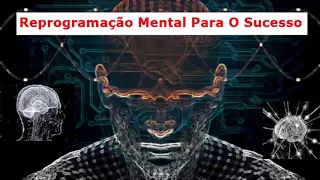 Reprogramação Mental Para Ter Sucesso Em Todas As Áreas Da Vida  Por Helio Couto