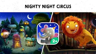 Nighty Night Circus 🎪 Cute bedtime story app for toddlers with circus animals