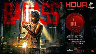 1 Hour Of LEO - Badass | Thalapathy Vijay | Lokesh Kanagaraj | Anirudh Ravichander @1HOURFORYOU