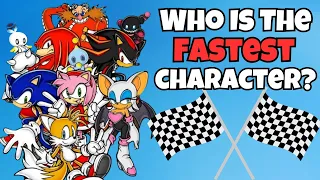 Who is the FASTEST Character in Sonic Adventure 2?