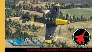 FlyingIron Messerschmitt BF109G-6 Navigation Demo | MSFS | Microsoft Flight Simulator