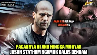 BALAS DENDAM KEPADA MAFIA KEJI‼️Alur Cerita Film Action Jason Statham