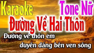 Đường Về Hai Thôn Karaoke Tone Nữ Karaoke Lâm Organ - Beat Mới