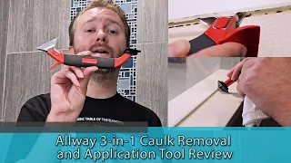 HOW TO REMOVE CAULKING EASILY - Allway 3 in 1 Caulk Removal and Application Tool Review