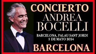 ANDREA BOCELLI CONCIERTO BARCELONA 2024