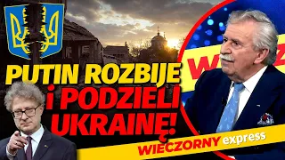 PRZERAŻAJĄCA WIZJA gen. Komornickiego: Putin ROZBIJE i PODZIELI Ukrainę!