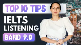 Top 10 IELTS Listening tips | Band score 9.0