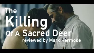 The Killing Of A Sacred Deer reviewed by Mark Kermode