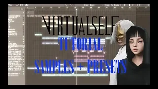 The CORRECT Way To Make Music Like VIRTUAL SELF (SAMPLES + PRESETS INCLUDED)