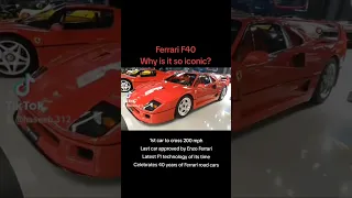 Ferrari F40. Facts about why it's so iconic