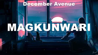 December Avenue - Magkunwari (Lyrics) Empilight, The Juans, Ben & Ben