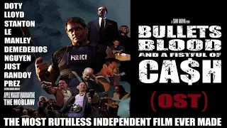 Bullets, Blood & a Fistful of Ca$h Official Soundtrack | Apple Maggot Quarantine| The Flood