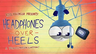 Headphones Over Heels And More Pencilmation!