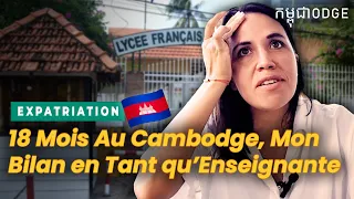 Elle Quitte La France, Pour Enseigner Au Cambodge (un bon choix?)