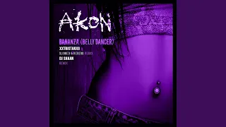 Bananza (Belly Dancer) (DJ Shaan Remix)