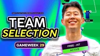 FPL TEAM SELECTION BLANK GW 29 | Free HIT Active ? | Fantasy Premier League 23/24