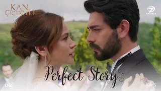 [Kan Çiçekleri] Dilan and Baran ❤ Perfect || (ENGLISH LYRIC)