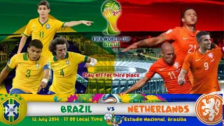 World Cup Football-2014 - 3rd Place-  Brazil 0 vs 3 Netherlands -Goals & Highlights -Full HD1080p