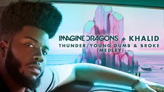 Imagine Dragons, Khalid   Thunder   Young Dumb & Broke Medley Audio