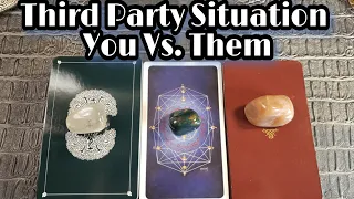 ⚖❤ Third Party Situation YOU Vs. THEM 🤞❤ Pick A Card Love Reading