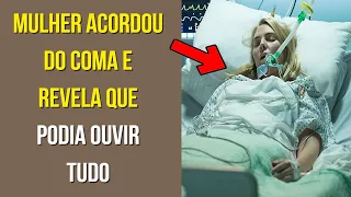 Ela Ficou em COMA POR 6 ANOS, o que Contou ao Acordar foi Incrível...